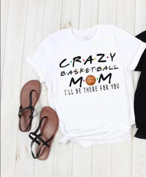 Trendy Mom Crazy Basketball Tshirt